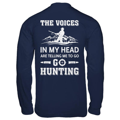 The Voices In My Head Are Telling Me To Go Hunting-T-Shirt & Hoodie-Long Sleeve T-Shirt-Navy