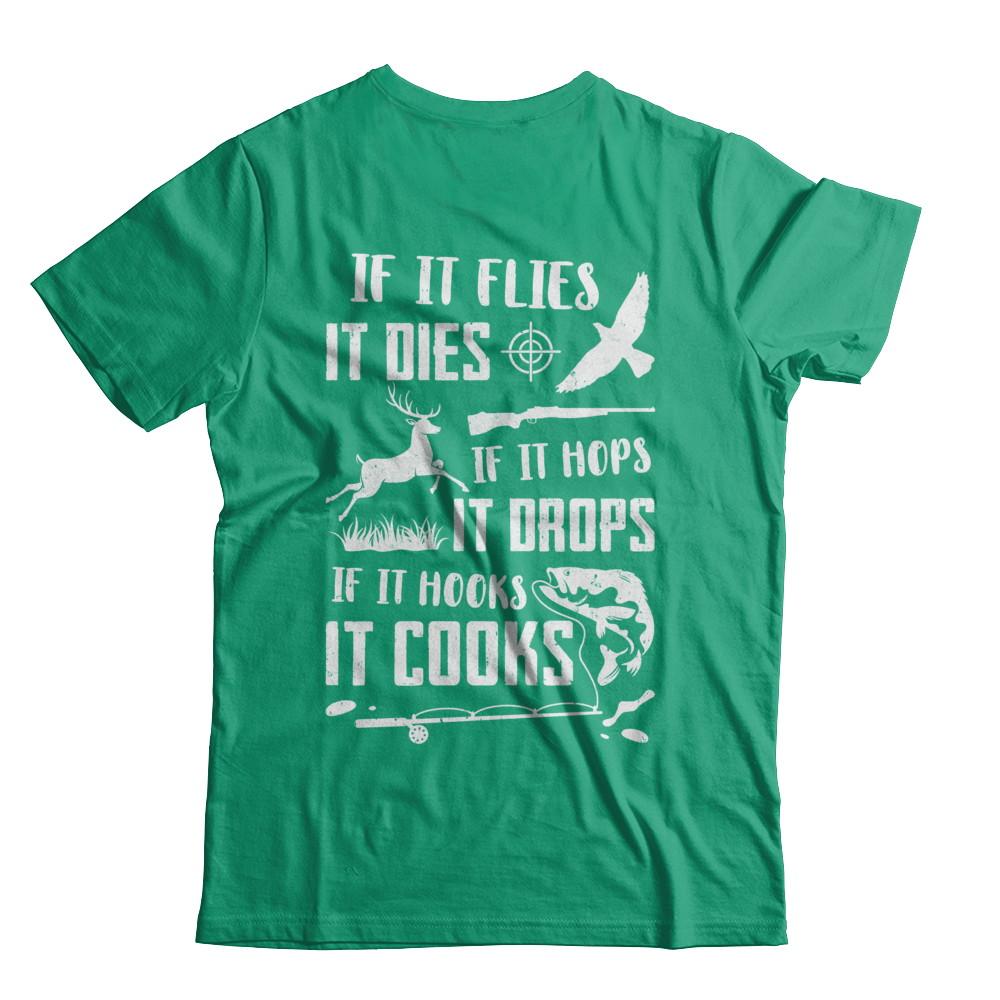 If It Flies If It Hops If It Hooks Funny Hunting Fishing-T-Shirt & Hoodie-Classic T-Shirt-Kelly Green