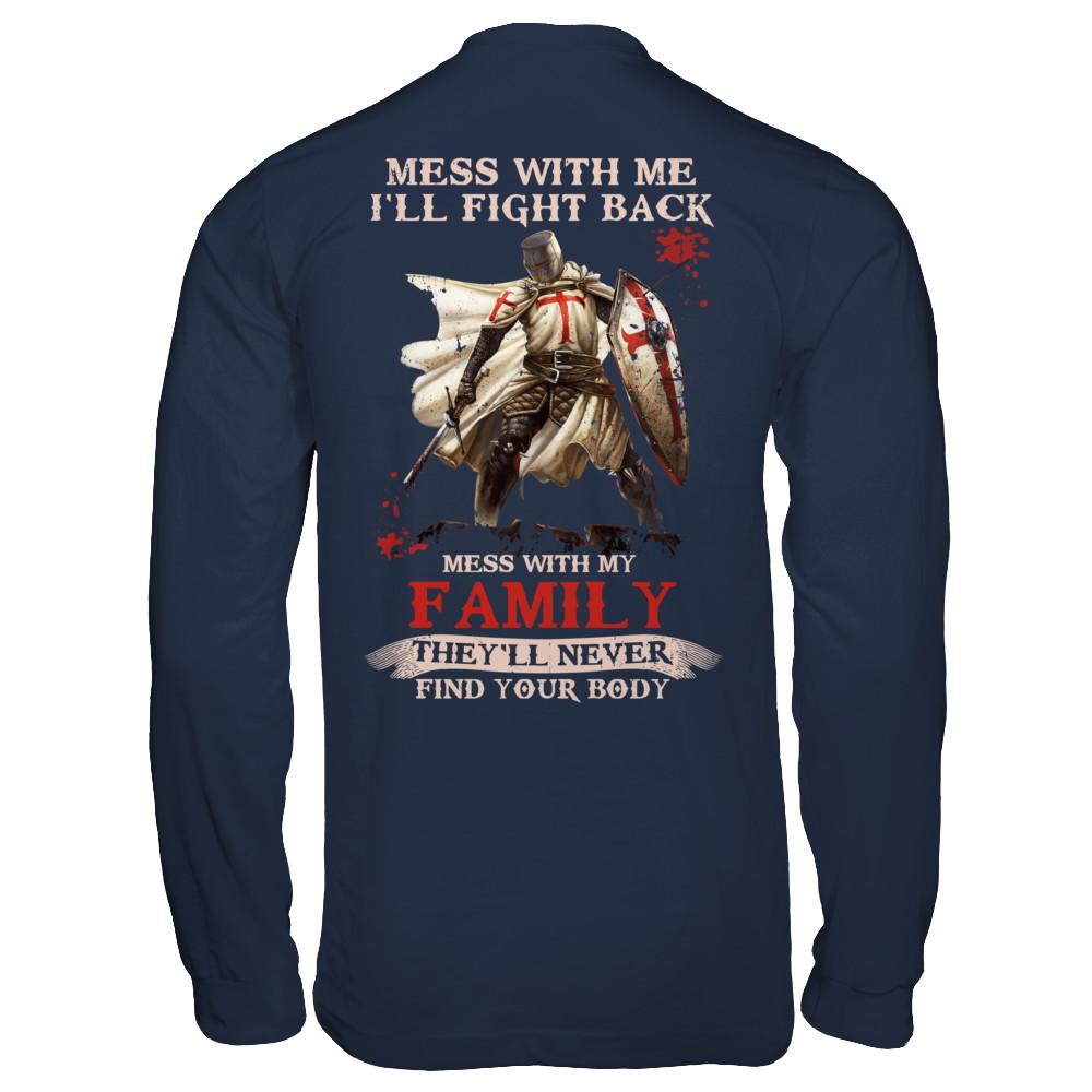 Knight American Mess With Me I'll Fight Back Mess With My Family-T-Shirt & Hoodie-Long Sleeve T-Shirt-Navy