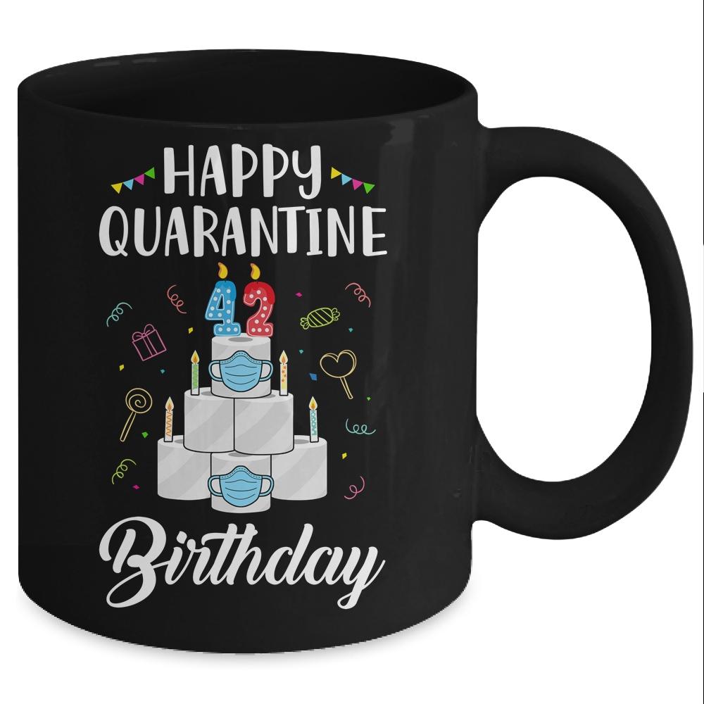 42th Birthday Gift Idea 1979 Happy Quarantine Birthday Mug-Coffee Mug-Mug-Black
