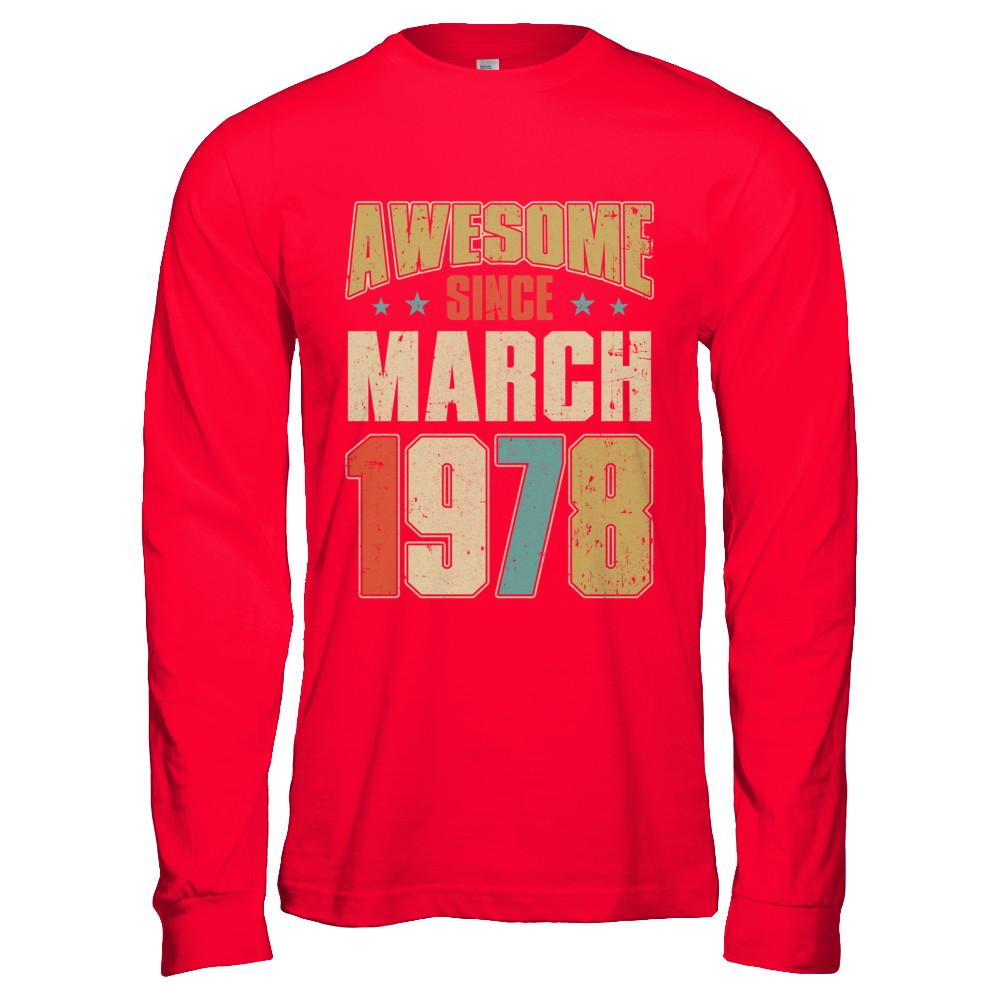 Vintage Retro Awesome Since March 1978 43th Birthday-T-Shirt & Hoodie-Long Sleeve T-Shirt-Red