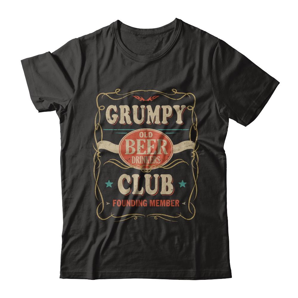 Grumpy Old Beer Drinkers Club Founding Member Fathers Day-T-Shirt & Hoodie-Classic T-Shirt-Black