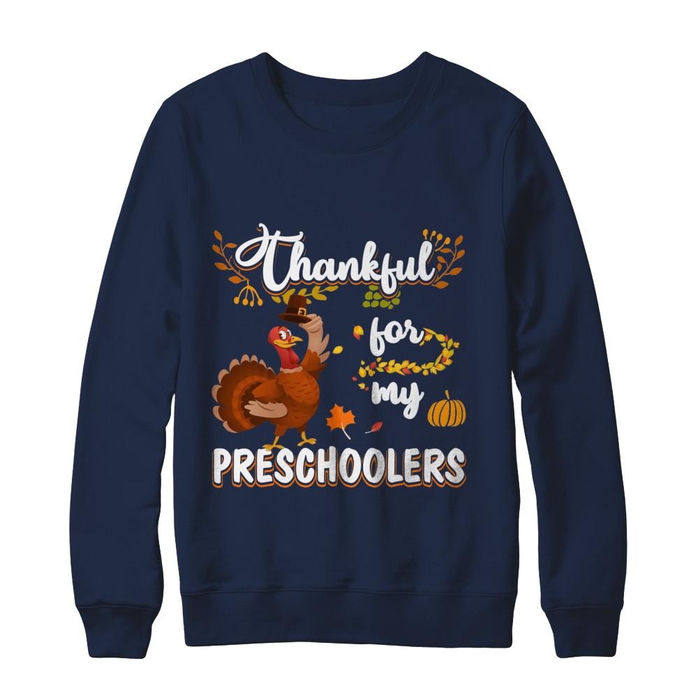 Thankful For My Preschoolers Teacher Thanksgiving Day-T-Shirt & Sweatshirt-Crewneck Sweatshirt-Navy