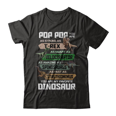 Pop Pop You're My Favorite Dinosaur T-Rex Fathers Day-T-Shirt & Hoodie-Classic T-Shirt-Black