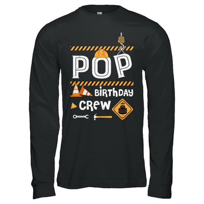 Pop Birthday Crew Construction Birthday Party Gift-T-Shirt & Hoodie-Long Sleeve T-Shirt-Black