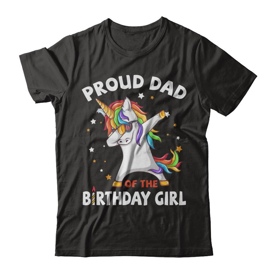 Proud Dad Of The Birthday Girl Unicorn Fathers Day-T-Shirt & Hoodie-Classic T-Shirt-Black