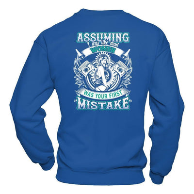 Assuming I Was Like Most Women Was Your First Mistake-T-Shirt & Hoodie-Crewneck Sweatshirt-Royal