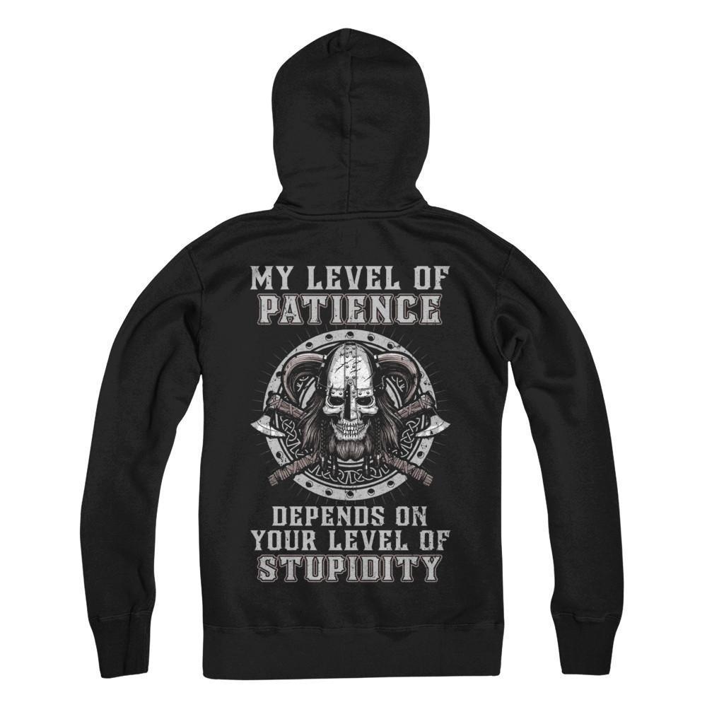 Viking Men My Level Of Patience Depends On Your Level Of Stupidity-T-Shirt & Hoodie-Pullover Hoodie-Black