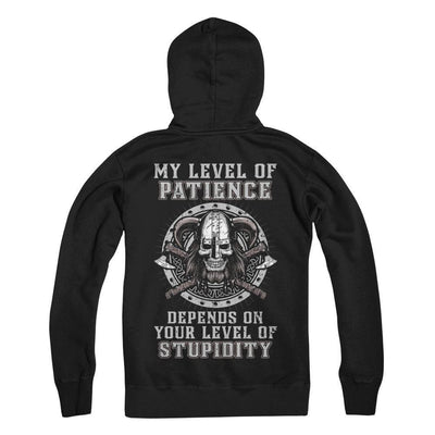 Viking Men My Level Of Patience Depends On Your Level Of Stupidity-T-Shirt & Hoodie-Pullover Hoodie-Black