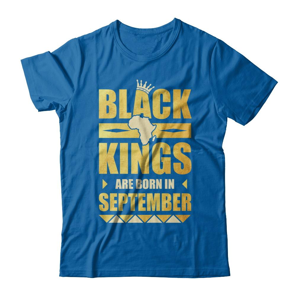 Black Kings Are Born In September Birthday-T-Shirt & Hoodie-Classic T-Shirt-Royal