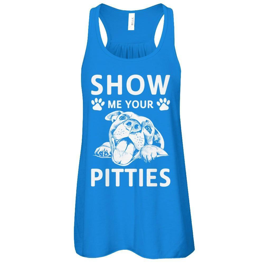 Show Me Your Pitties Pitbull Lover Gift Dog-T-Shirt & Tank Top-Women's Flowy Racerback Tank-True Royal