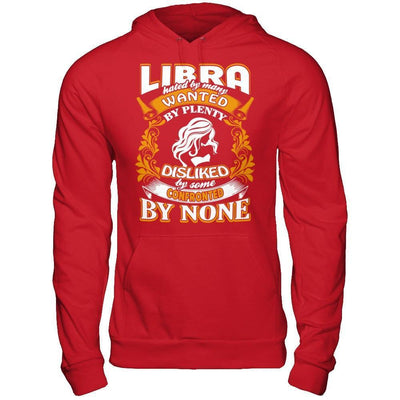 Libra Hated By Many Wanted By Plenty-T-Shirt & Hoodie-Pullover Hoodie-Red