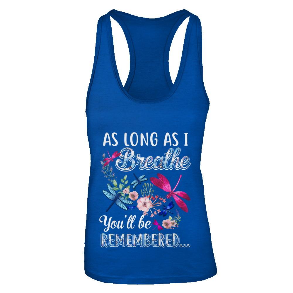 As Long As I Breathe You Will Be Remembered Dragonfly-T-Shirt & Tank Top-Women's Ideal Racerback Tank-Royal