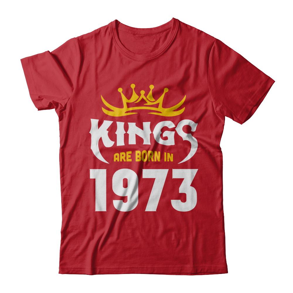 Kings Are Born In 1973 Birthday Gift-T-Shirt & Hoodie-Classic T-Shirt-Red