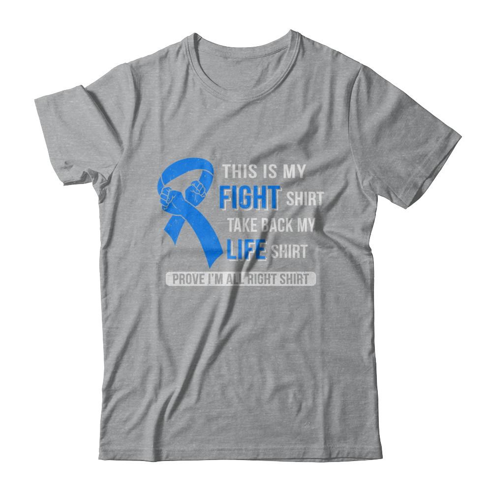 This Is My Fight Colon Cancer Awareness-T-Shirt & Hoodie-Classic T-Shirt-Sport Grey