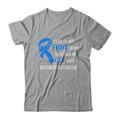 This Is My Fight Colon Cancer Awareness-T-Shirt & Hoodie-Classic T-Shirt-Sport Grey