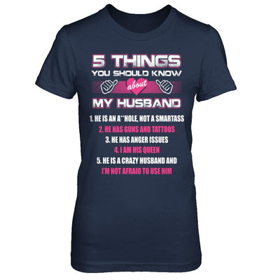 5 Things You Should Know About My Husband-T-Shirt & Hoodie-Women's T-Shirt-Navy