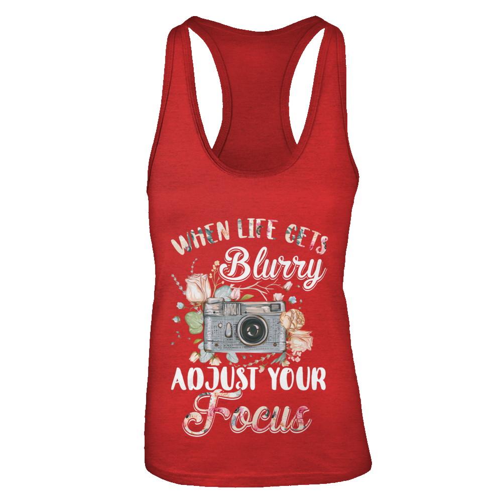 When Life Gets Blurry Adjust Your Focus Photographer-T-Shirt & Tank Top-Women's Ideal Racerback Tank-Red