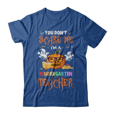 You Dont Scare Me Im A Kindergarten Teacher Halloween-T-Shirt & Hoodie-Classic T-Shirt-Royal