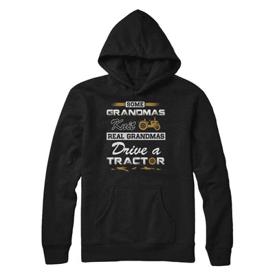 Some Grandmas Knit Real Grandmas Drive A Tractor Farmer-T-Shirt & Hoodie-Pullover Hoodie-Black
