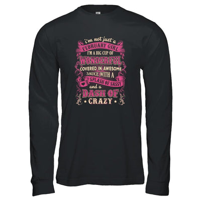 I'm Not Just A February Girl Birthday Gifts-T-Shirt & Tank Top-Long Sleeve T-Shirt-Black
