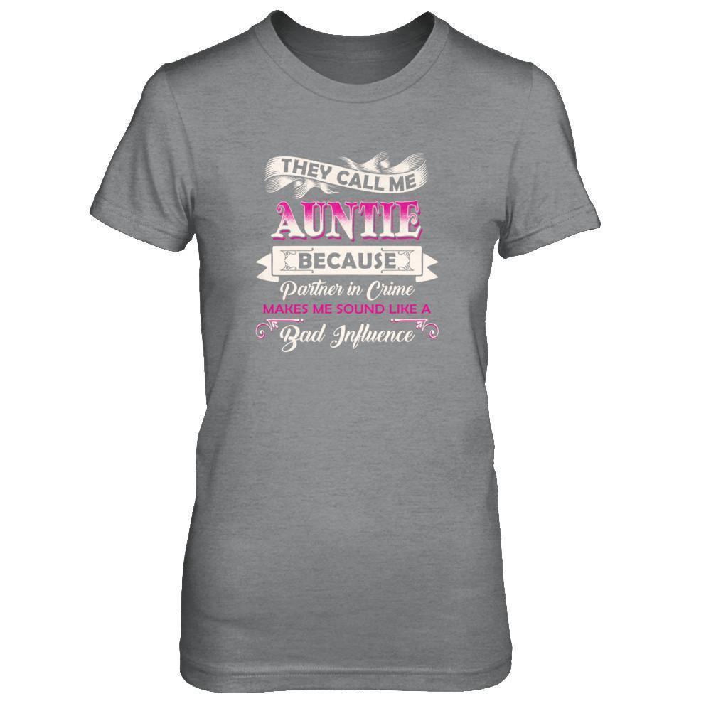 They Call Me Auntie Because Partner In Crime-T-Shirt & Tank Top-Women's T-Shirt-Sport Grey