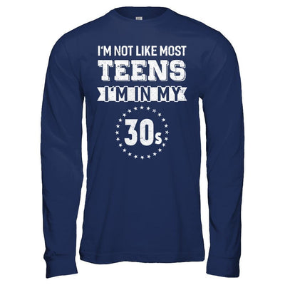 Vintage I'm Not Like Most Teens I'm In My 30s Birthday-T-Shirt & Hoodie-Long Sleeve T-Shirt-Navy