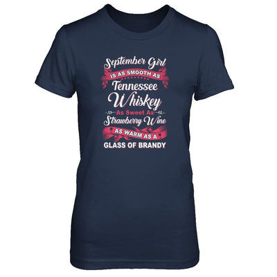 September Girl Is As Smooth As Tennessee Whiskey Birthday-T-Shirt & Tank Top-Women's T-Shirt-Navy
