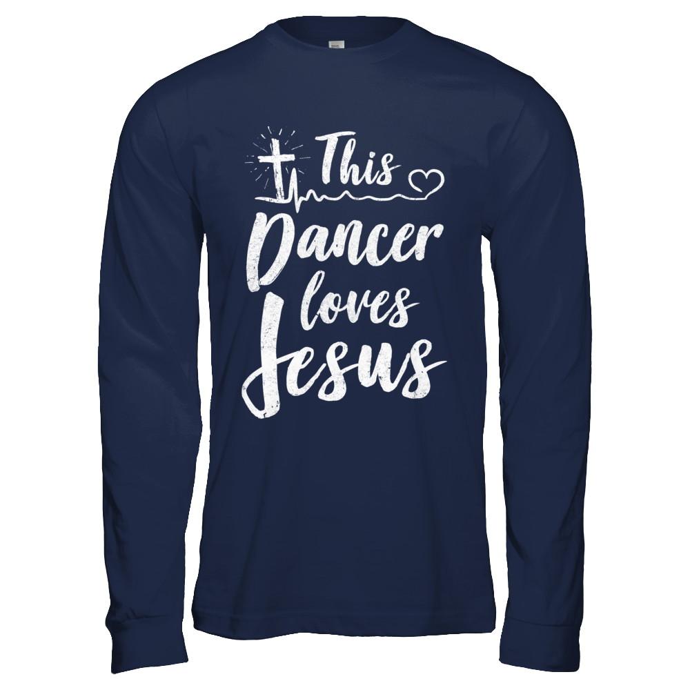 This Dancer Loves Jesus Christian Dance-T-Shirt & Hoodie-Long Sleeve T-Shirt-Navy