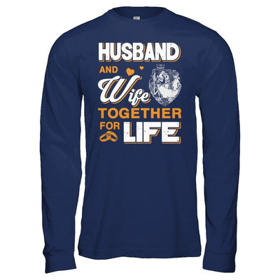Husband And Wife Together For Life-T-Shirt & Hoodie-Long Sleeve T-Shirt-Navy