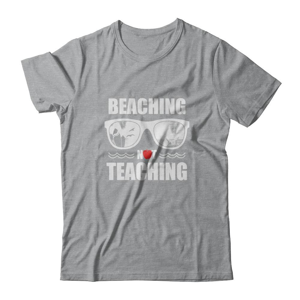 Beaching Not Teaching Funny Teacher Summer-T-Shirt & Tank Top-Classic T-Shirt-Sport Grey