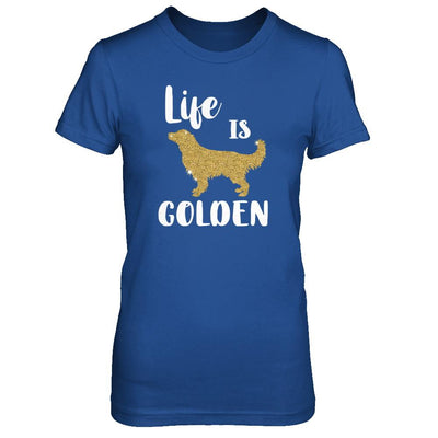 Life Is Golden Retriever-T-Shirt & Tank Top-Women's T-Shirt-Royal