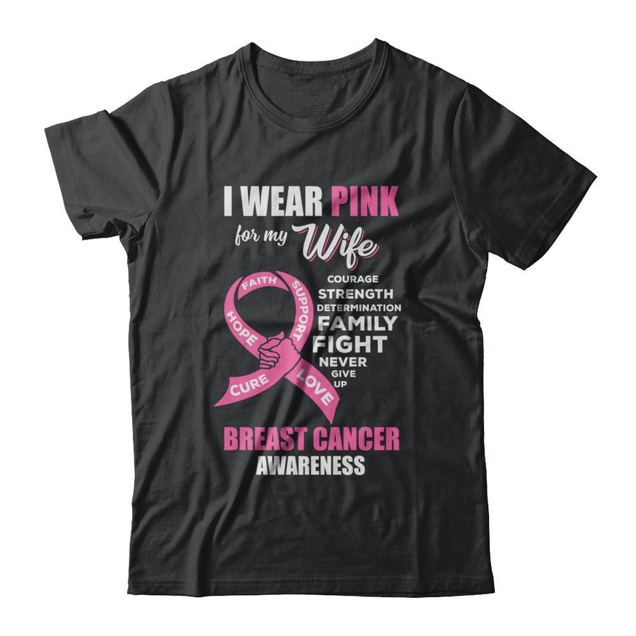 Breast Cancer I Wear Pink For My Wife Husband-T-Shirt & Hoodie-Classic T-Shirt-Black