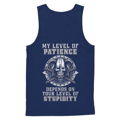 Viking Men My Level Of Patience Depends On Your Level Of Stupidity-T-Shirt & Hoodie-Unisex Tank-Navy