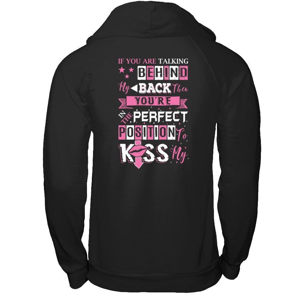 If You Are Talking Behind My Back-T-Shirt & Hoodie-Pullover Hoodie-Black