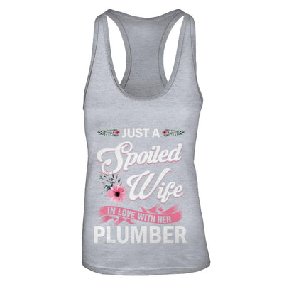Just A Spoiled Wife In Love With Her Plumber Wife Gift-T-Shirt & Tank Top-Women's Ideal Racerback Tank-Heather Grey