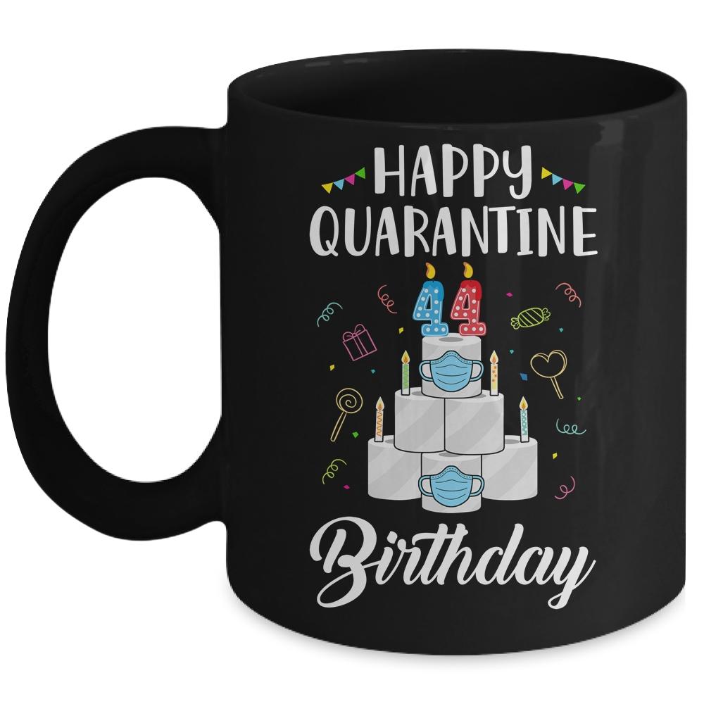 44th Birthday Gift Idea 1977 Happy Quarantine Birthday Mug-Coffee Mug-Mug-Black