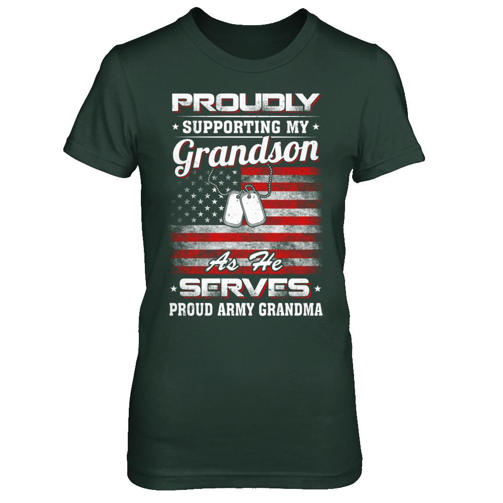 Supporting My Grandson As He Serves Proud Army Grandma-T-Shirt & Hoodie-Women's T-Shirt-Forest Green