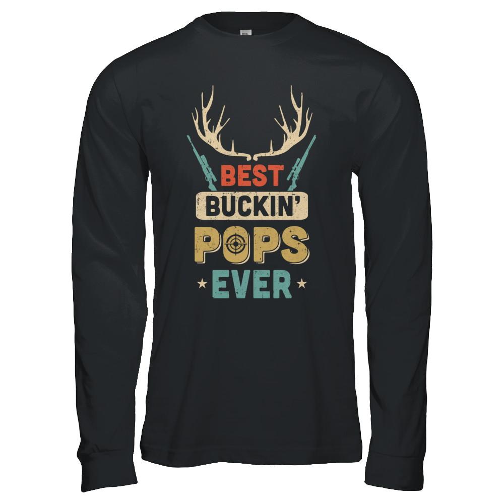 Vintage Best Buckin' Pops Ever Deer Hunting-T-Shirt & Hoodie-Long Sleeve T-Shirt-Black