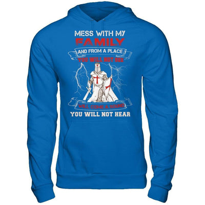 Knight Templar Mess With My Family And From A Place You Will Not See-T-Shirt & Hoodie-Pullover Hoodie-Royal