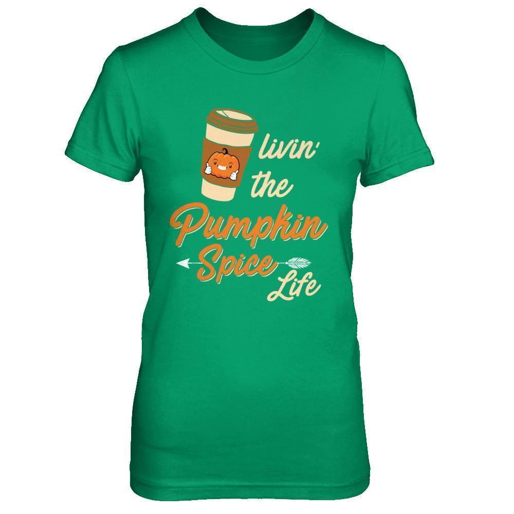 Livin' The Pumpkin Spice Life-T-Shirt & Sweatshirt-Women's T-Shirt-Irish Green