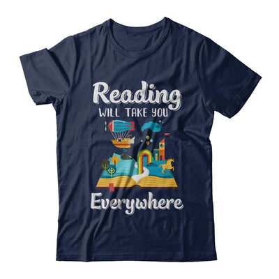 Reading Will Take You Everywhere Funny Read Book-T-Shirt & Hoodie-Classic T-Shirt-Navy
