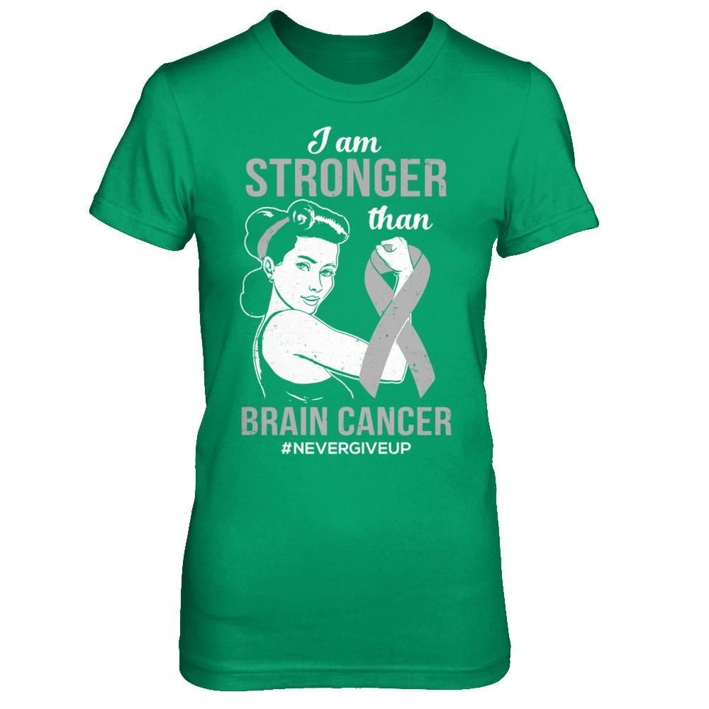I Am Stronger Than Brain Cancer Awareness Support-T-Shirt & Hoodie-Women's T-Shirt-Irish Green