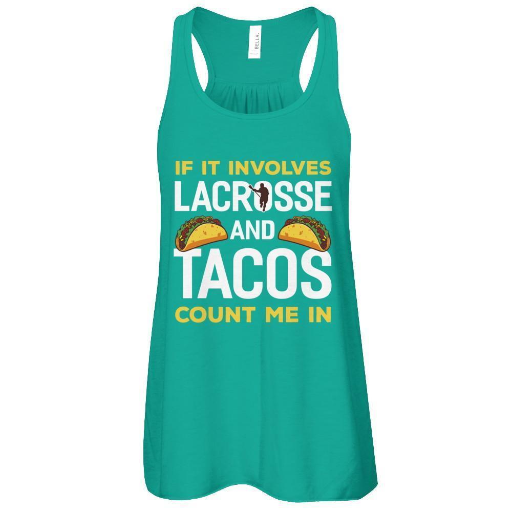If It Involves Lacrosse And Tacos Count Me In-T-Shirt & Tank Top-Women's Flowy Racerback Tank-Kelly