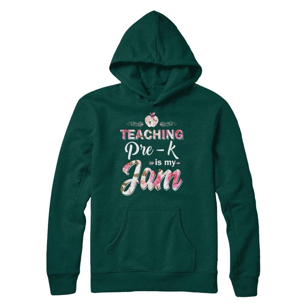 Teaching Pre-K Grade Is My Jam Back To Shcool Teacher-T-Shirt & Hoodie-Pullover Hoodie-Deep Forest