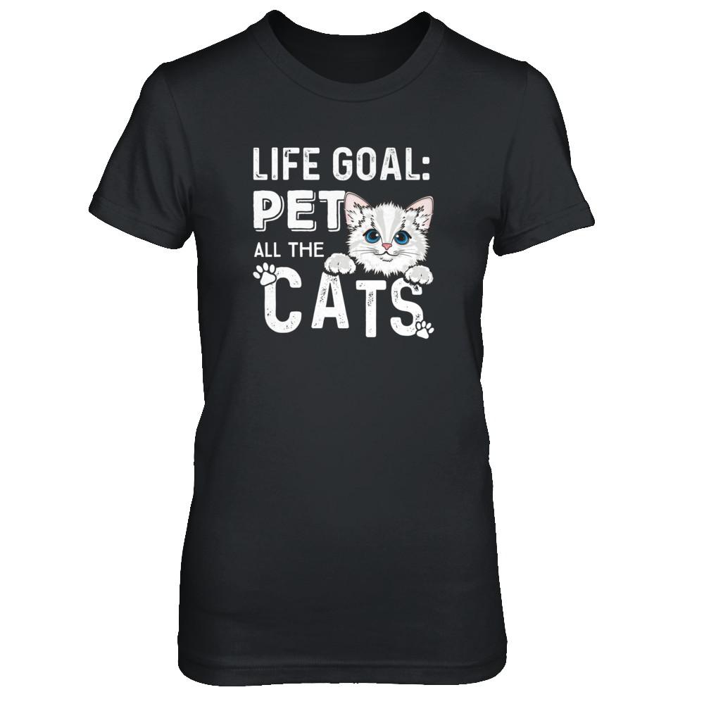 Life Goal Pet All The Cats-T-Shirt & Tank Top-Women's T-Shirt-Black