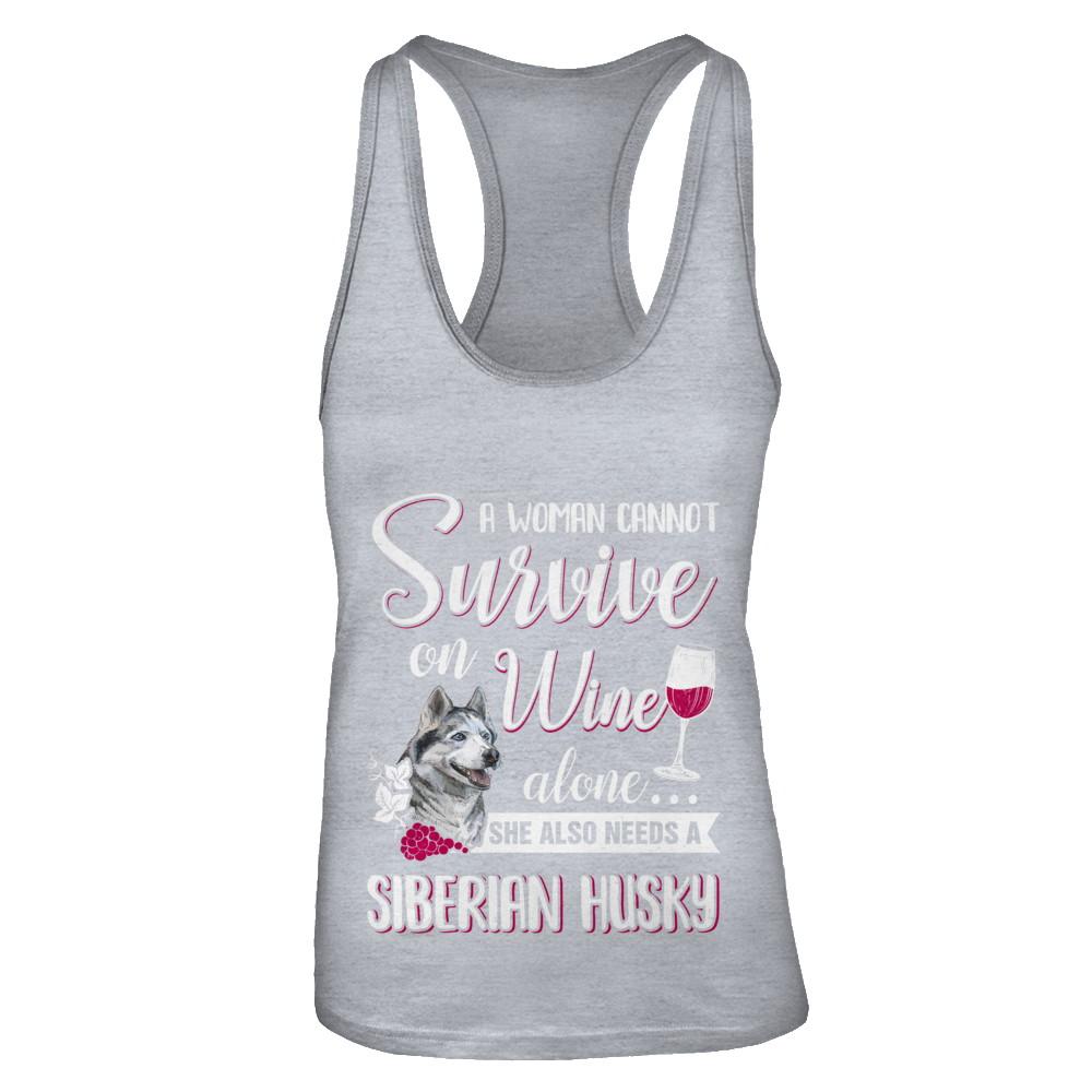 A Woman Can't Survive On Wine Alone Siberian Husky Dog-T-Shirt & Tank Top-Women's Ideal Racerback Tank-Heather Grey