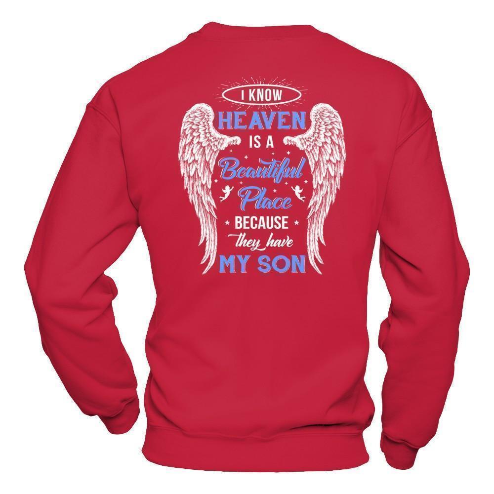 I Know Heaven Is A Beautiful Place Because They Have My Son-T-Shirt & Hoodie-Crewneck Sweatshirt-Red