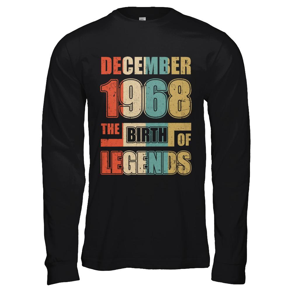 Vintage Retro December 1968 Birth Of Legends 53th Birthday-T-Shirt & Hoodie-Long Sleeve T-Shirt-Black