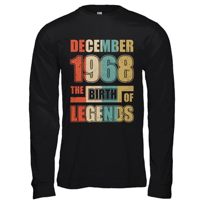 Vintage Retro December 1968 Birth Of Legends 53th Birthday-T-Shirt & Hoodie-Long Sleeve T-Shirt-Black